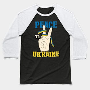 Peace to Ukraine Baseball T-Shirt